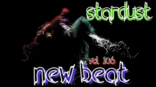 STARDUST VOL 106 NEW BEAT CLASSIC