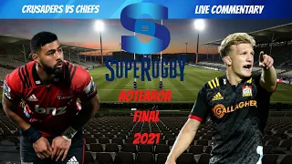 Crusaders vs Chiefs Super Rugby Aotearoa Final 2021 Live Commentary