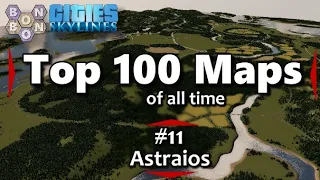 #CitiesSkylines - Top 100 Maps of All Time - #11 - Astraios