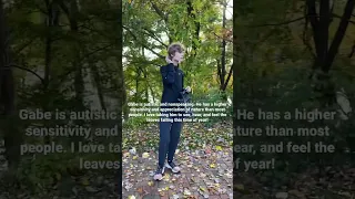 Autistic and Nonverbal teen! Watching the leaves fall! A sensory experience!