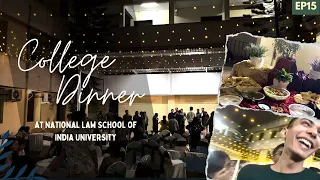 NLSIU Divided Into Colleges | College Dinner | Vlog EP15 | Life at Law School
