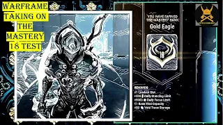 Ready for the WARFRAME Mastery Rank 18 TEST?