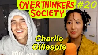 Indoors vs. Outdoors (feat. Charlie Gillespie) - Overthinkers Society #20