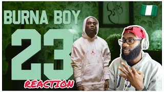 Burna Boy - 23 [Official Music Video] *FREEZY REACTION*