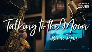 Talking to the Moon - Bruno Mars (sax cover by Leon Chen)