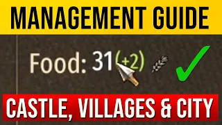 Castle, City & Villages MANAGEMENT GUIDE – Mount & Blade 2: Bannerlord (EASY FOOD)