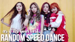 BLACKPINK - AS IF ITS YOUR LAST | Random Speed Dance Challenge