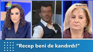 "Recep, Kardelen gibi beni de kandırdı!" | Didem Arslan Yılmaz'la Vazgeçme