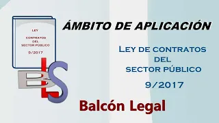 Ley de Contratos del Sector Público - 9/2017 - Ámbito de aplicación