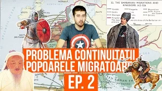Problema continuitatii. Popoarele migratoare | Istoria cu Virgil | EP 2