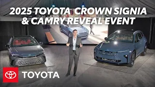 All-New 2025 Toyota Crown Signia & 2025 Toyota Camry Reveal Event | Toyota