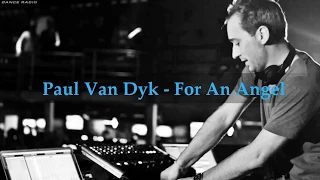 Paul Van Dyk - For an angel (Original mix) [HD]