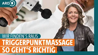 Triggerpunktmassage: So geht es richtig I ARD Gesund