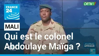 Mali : qui est le colonel Abdoulaye Maïga, désigné Premier ministre par intérim ? • FRANCE 24