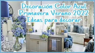 DECORACIONES PRIMAVERA 2023💙TENDENCIAS PRIMAVERA 2023/ COLOR AZUL TENDENCIA 2023💙