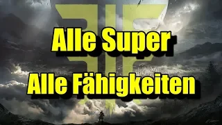 Destiny 2 - Alle Super und Fähigkeiten - Warlock - Jäger - Titan -