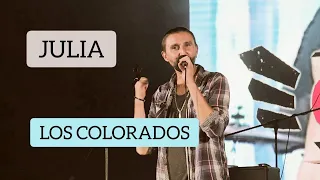 LOS COLORADOS - JULIA