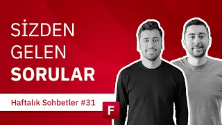 Sizden Gelen Sorular - Fintables Haftalık Sohbetler #31