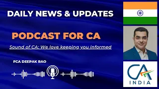 DAILY NEWS & UPDATES 3 JUNE 2024 PODCAST FOR CA BY SOUND OF CA (FCA DEEPAK RAO)