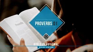 Proverbs 01 Explained