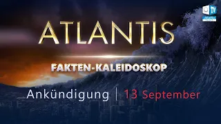 Atlantis. Was geschah wirklich mit der vorsintflutlichen Zivilisation? Trailer | Fakten-Kaleidoskop
