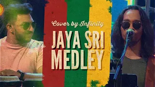 Jaya Sri Medley by Infinity  : Piyamanne / Mod Goviya