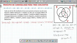 Principio de cardinalidad con tres conjuntos y problemas (súper fácil)