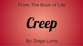 Creep Book of Life Lyrics - Diego Luna