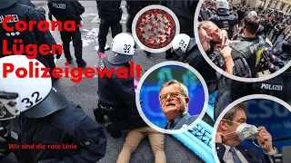 Corona Lügen - Polizeigewalt - Politiker Hetze Mix