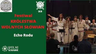 Festiwal Królestwa Wolnych Słowian Wszyscy Jesteśmy Jedno (Utwór Echo Rodu)