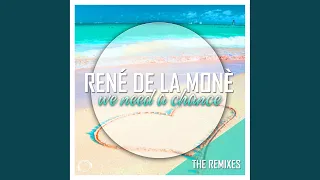 We Need a Chance (Dance Dealers Remix Edit)
