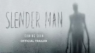 Slender Man | Official Trailer | Coming Soon