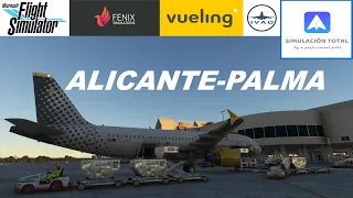 ALICANTE - PALMADEMALLORCA / BYAPROFESSIONALPILOT/  A320FENIX / MSFS / VUELING/ ESP