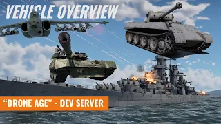 Drone Age - Dev Server - Vehicle Overview [War Thunder]