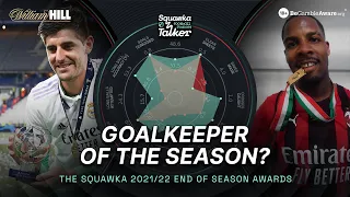 REVEALED: 2021/22 Goalkeeper of the Season | Squawka Talker