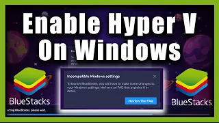 BlueStacks 5  How To Enable Hyper V On Windows 11 10