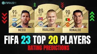 FIFA 23 | TOP 20 PLAYERS RATINGS! 😍😪😁