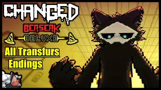 All Transfurs! All Endings! (As of Now?) | Changed: Berserk Deluxe