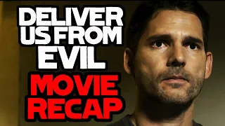 True Story: Police Officer Engages in Exorcism - Deliver Us From Evil (2014)- Horror Movie Recap