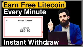 Earn Free Litecoin Every Minute|| Live instant withdraw proof|| Free LTC