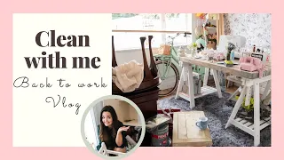 Back To Work Vlog - Chatty Clean With Me, Cleaning Motivation