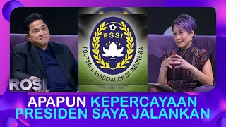 Erick Thohir Bicara soal Program Naturalisasi: Ini Kriterianya! ROSI