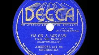 1935 HITS ARCHIVE: I’m On A See-Saw - Ambrose (Sam Browne, vocal)