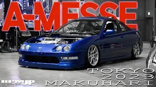 A-MESSE TOKYO 2023/Vol.2 本編【BPM_JP】STANCE JDM USDM VIP