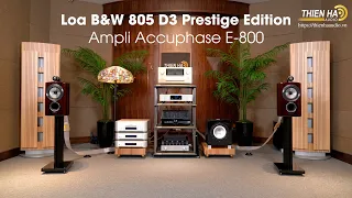 Unbox Loa B&W 805D3 Prestige Edition - Phối Ghép Ampli Accuphase E-800 -  Cảm Xúc Thăng Hoa