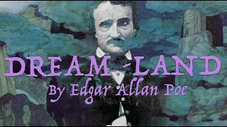Dream-Land by Edgar Allan Poe (Audio Poem)