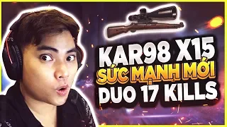 RIP113 CẦM KAR98 X15 SIÊU TO KHỔNG LỒ l DUO 17KILLS