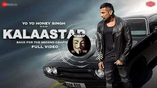 KALASTAR - Honey 3.0 | Yo Yo Honey Singh | Kalastar (Remix)