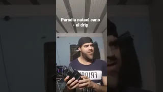 Parodia Natael Cano - El drip #parodiamusical #nataelcano #eldrip #shorthumor