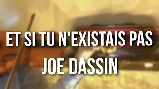 Joe Dassin - Et si tu n'existais pas - Violin